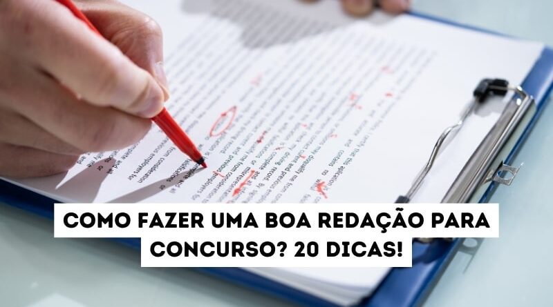 Como fazer uma boa redação para concurso?