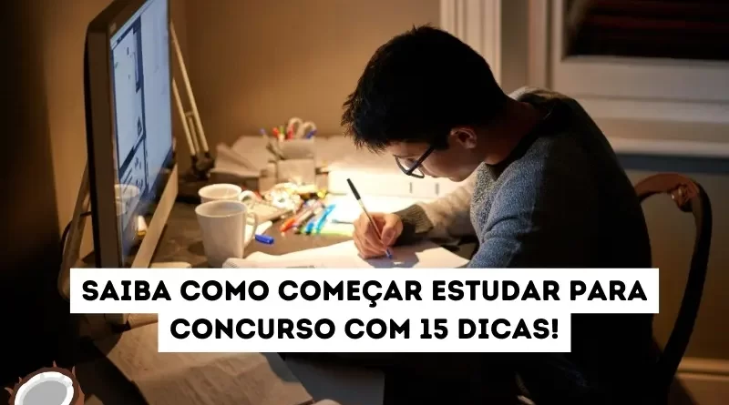 Como começar estudar para concurso?