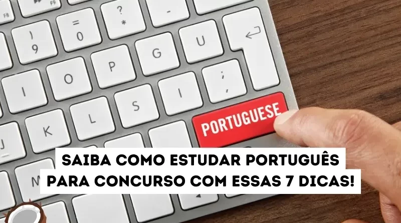 Como estudar português para concurso?