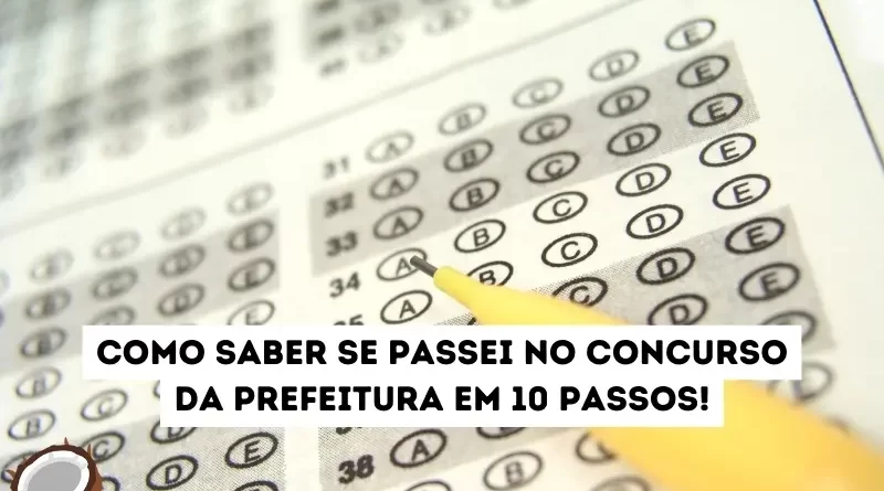 Como saber se passei no concurso da prefeitura!?