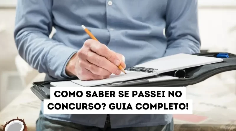 Como saber se passei no concurso?